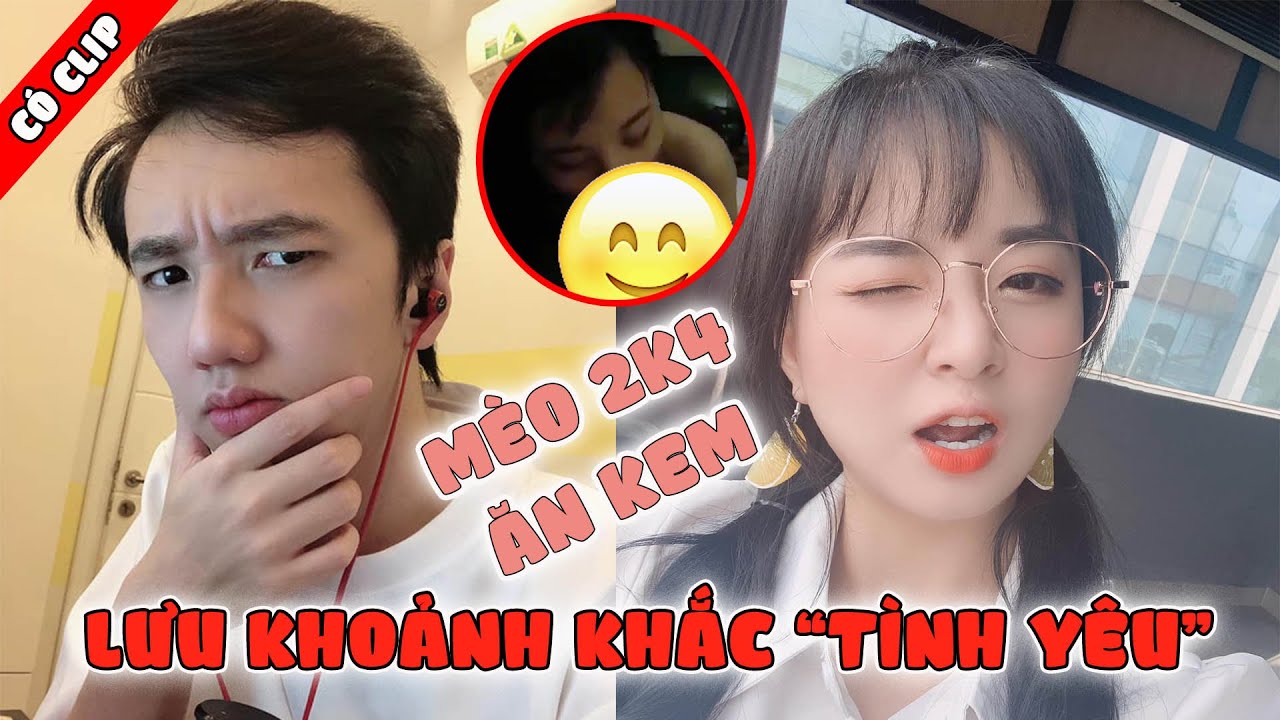 M&egrave;o 2k4 lộ clip ăn kem với b&eacute; chanh